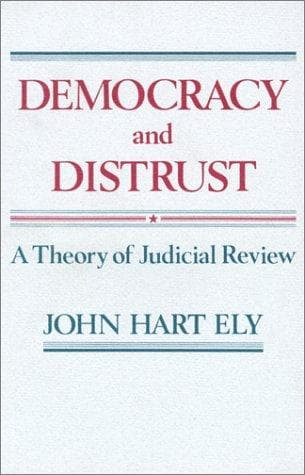 Cover of Democracy and Distrust: A Theory of Judicial Review